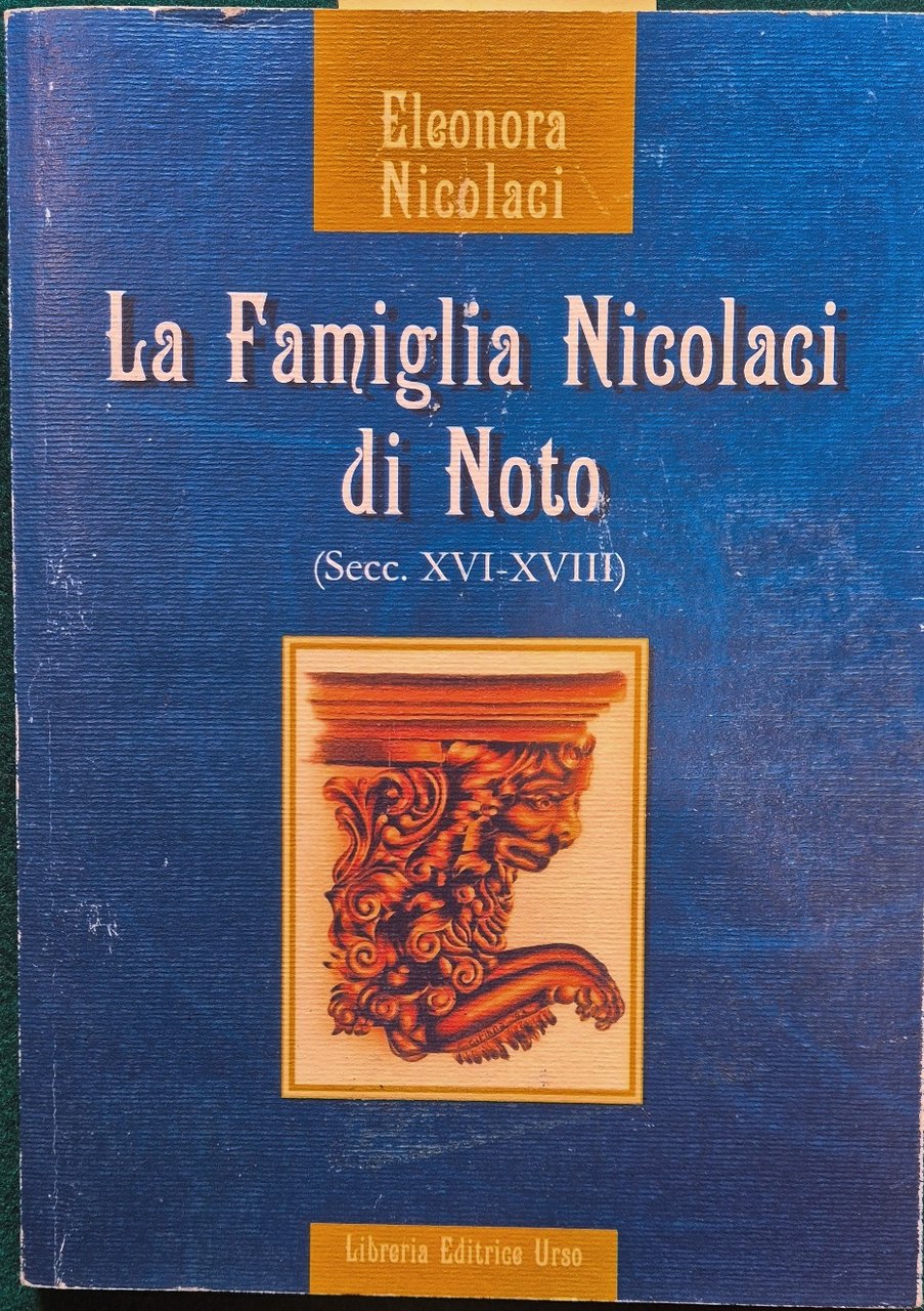 La famiglia Nicolaci di Noto (sec. XVI-XVIII)