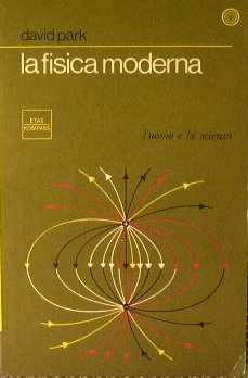 La fisica moderna. | Immagine Gallery 2