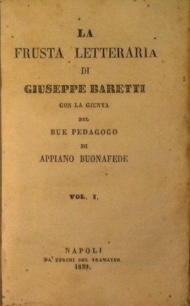 La frusta letteraria con la giunta del Bue pedagogo di …