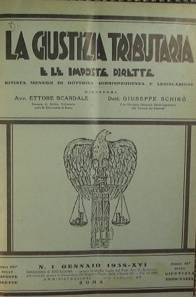 La giustizia tributaria e le imposte dirette - Anno XV