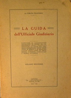 La guida dell'ufficiale giudiziario (Vol. II)