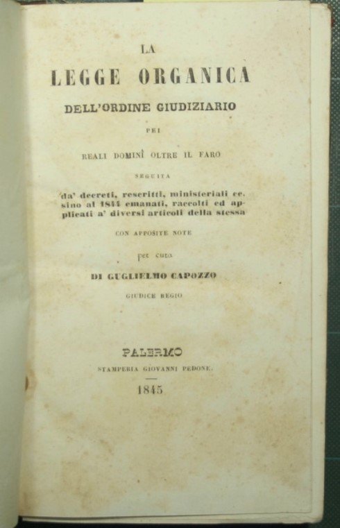 La legge organica dell'ordine giudiziario pei Reali domini oltre il …