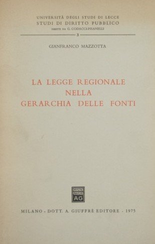 La legge regionale nella gerarchia delle fonti