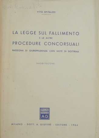 La legge sul fallimento e le altre procedure concorsuali