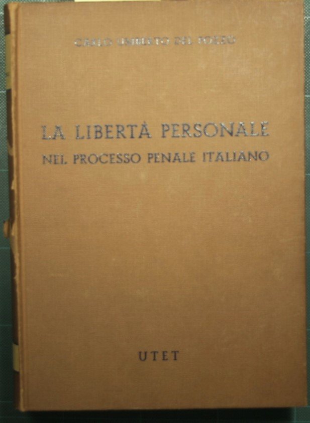 La libertà personale nel processo penale italiano