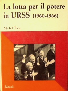 La lotta per il potere in URSS (1960-1966 ) | Immagine Gallery 2