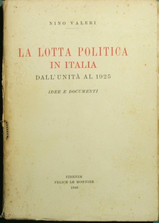 La lotta politica in Italia dall'Unità al 1925