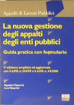 La nuova gestione degli appalti degli Enti pubblici