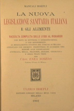 La Nuova Legislazione Sanitaria Italiana e gli Alimenti