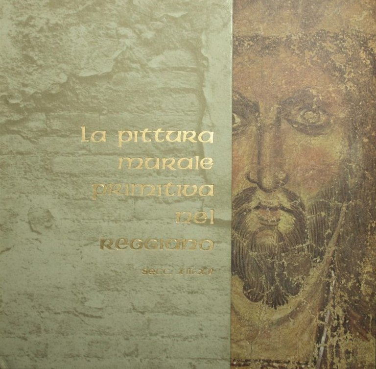 La pittura murale primitiva nel reggiano