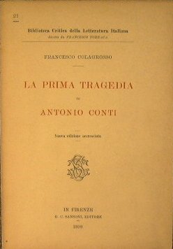 La prima Tragedia di Antonio Conti.