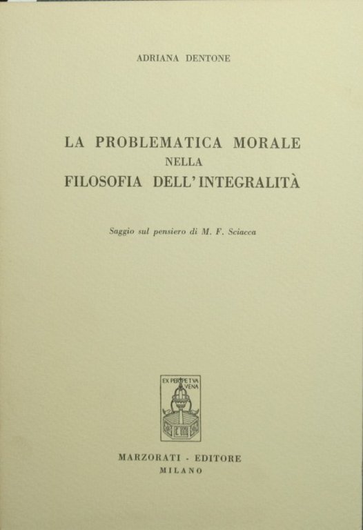 La problematica morale nella filosofia dell'integrità