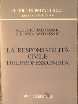 La responsabilità civile del professionista.