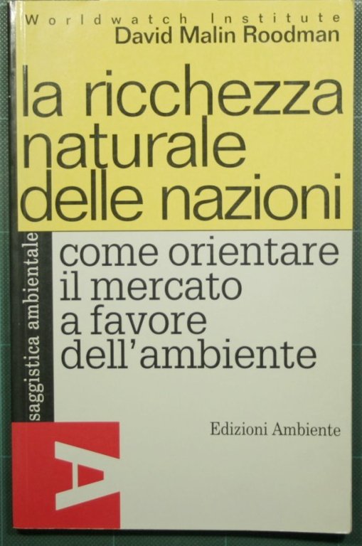 La ricchezza naturale delle nazioni - Come orientare il mercato … | Immagine Gallery 2