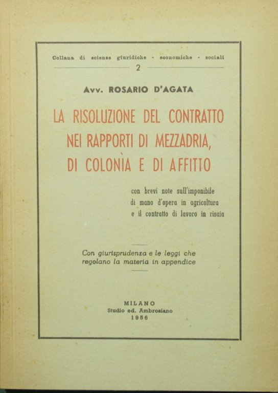 La risoluzione del contratto nei rapporti di mezzadria, di colonia …