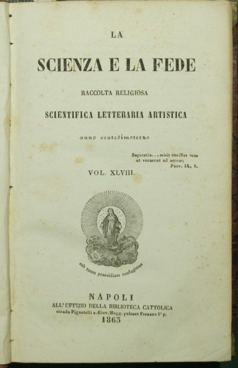 La scienza e la fede. Vol. XLVIII