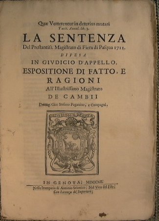 La sentenza del Prestantiss. Magistrato di Fiera di Pasqua 1711 …