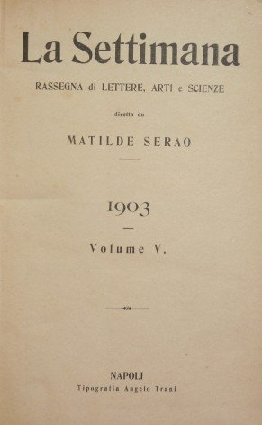 La Settimana. 1903 - Vol. V