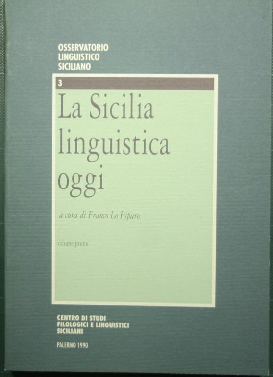La Sicilia linguistica oggi - Vol. I