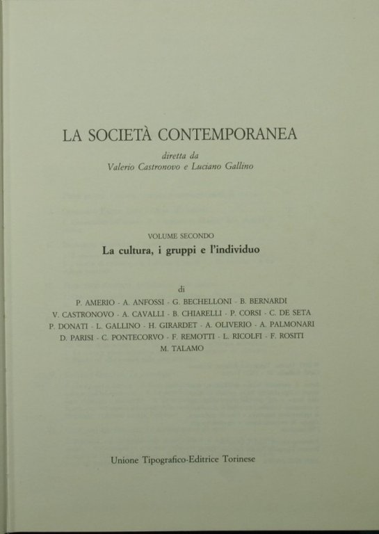 La società contemporanea. Vol. II: La cultura, i gruppi e …