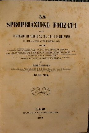 La spropriazione forzata ovvero commento del titolo 20 del codice …