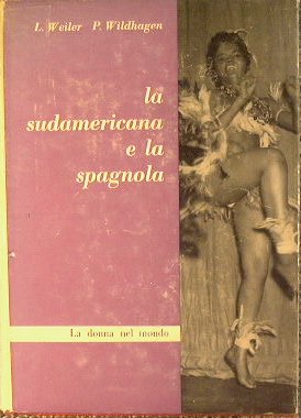 La sudamericana e la spagnola