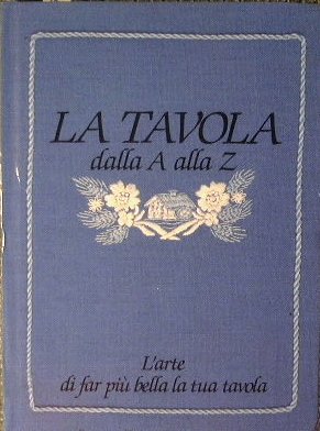 La Tavola dalla A alla Z