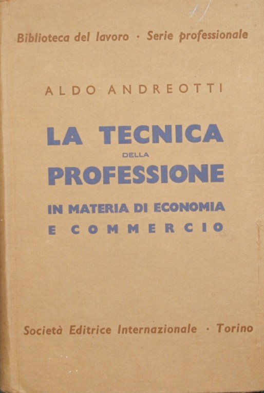 La tecnica della professione in materia di economia e commercio