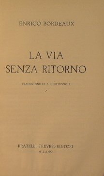 La via senza ritorno