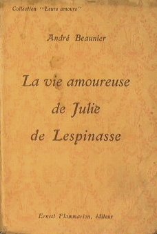 La vie amoureuse de Julie de Lespinasse