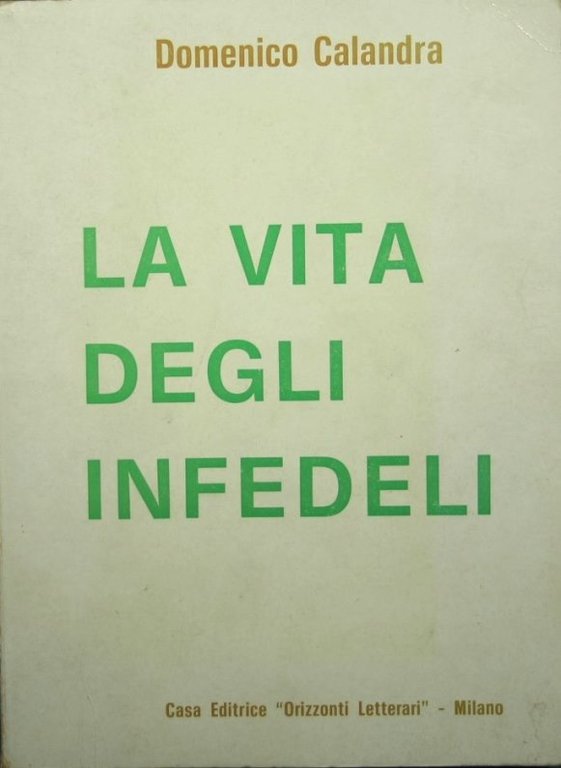 La vita degli infedeli