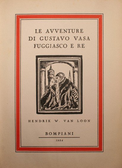Le avventure di Gustavo Vasa fuggiasco e Re