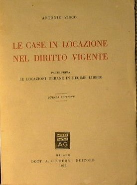 Le case in locazione nel diritto vigente (parte prima)