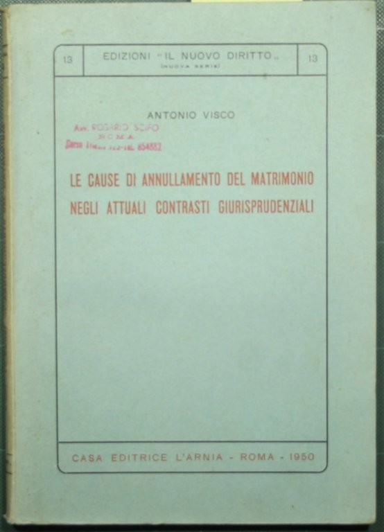 Le cause di annullamento del matrimonio negli attuali contrasti giurisprudenziali