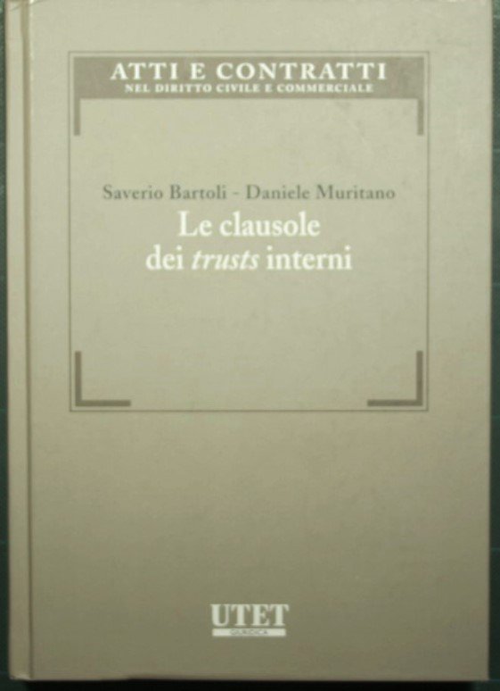 Le clausole dei trusts interni