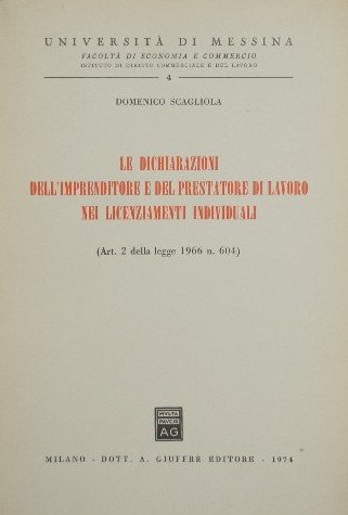 Le dichiarazioni dell'imprenditore e del prestatore di lavoro nei licenziamenti …