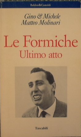 Le formiche. Ultimo atto