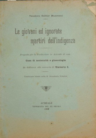 Le giovani ed ignorate martiri dell'indigenza