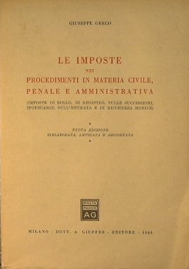 Le imposte nei procedimenti in materia civile, penale e amministrativa.