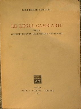 Le leggi cambiarie nella giurisprudenza dell'ultimo ventennio