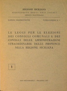 Le leggi per le elezioni dei consigli comunali e dei …