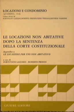 Le Locazioni non abitative dopo la sentenza della Corte Costituzionale.