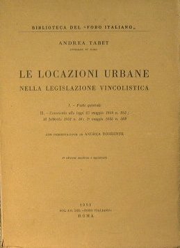 Le Locazioni Urbane nella Legislazione vincolistica.