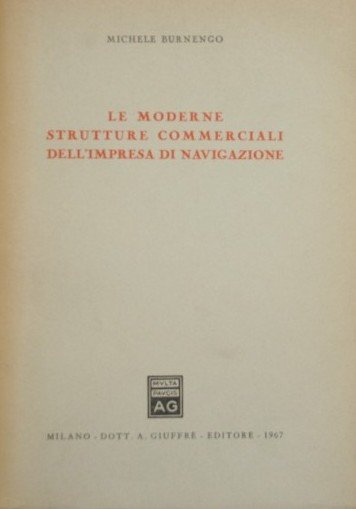 Le moderne strutture commerciali dell'impresa di navigazione