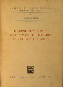 Le norme di attuazione degli Statuti per le Regioni ad …