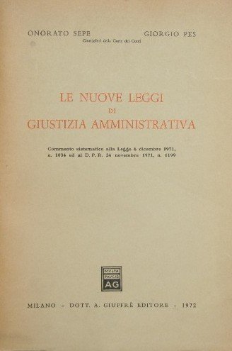 Le nuove leggi di giustizia amministrativa