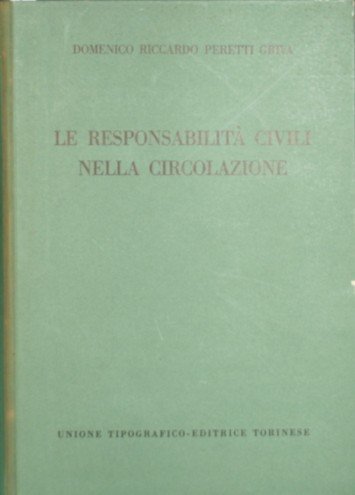 Le responsabilità civili nella circolazione