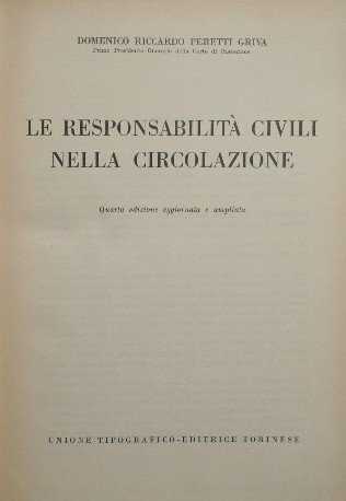 Le responsabilità civili nella circolazione