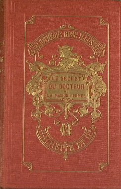 Le secret du docteur ou La maison fermée