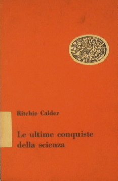 Le ultime conquiste della scienza
